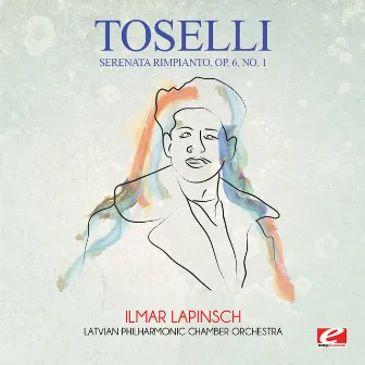 Toselli: Serenata Rimpianto, Op. 6, No. 1 (Digitally Remastered) by Ilmar Lapinsch