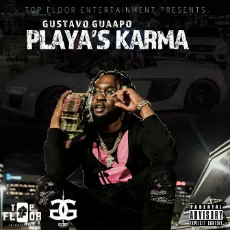 Playa's Karma by Gustavo Guaapo