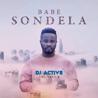 Babe Sondela by DJ Active