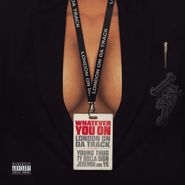 Whatever You On (feat. Young Thug, Ty Dolla $ign, Jeremih & YG)