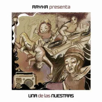 Presenta una de las Nuestras by Rayka