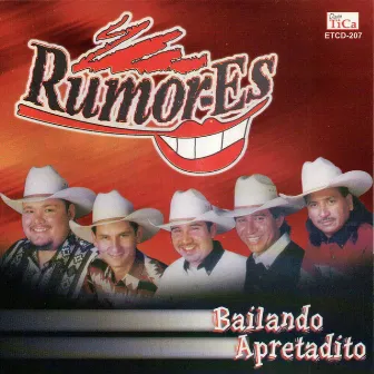 Bailando Apretadito by Rumores