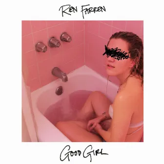 Good Girl by Ren Farren