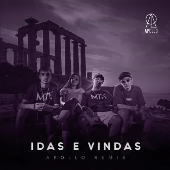 Idas E Vindas (Apollo Remix) by Apollo