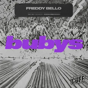 Bubys by Freddy Bello