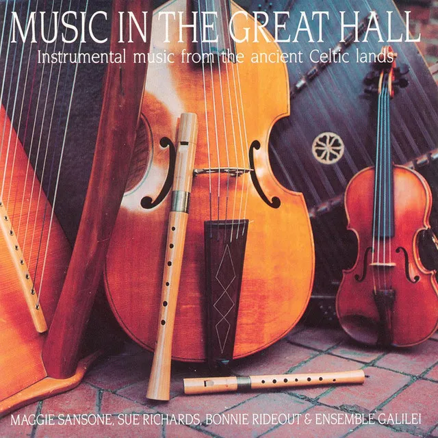 Music in the Great Hall - Instrumental Music from the Ancient Celtic Lands