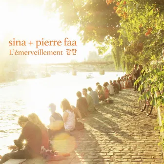 L'émerveillement by Sina