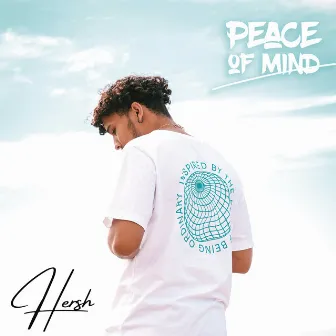 Peace Of Mind EP by Hersh