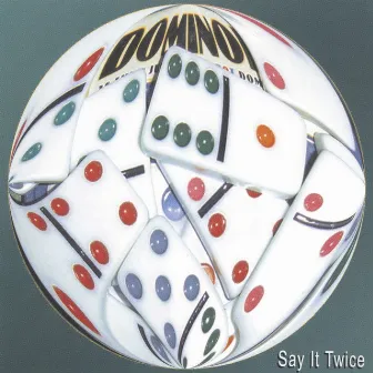 Say It Twice by Domino