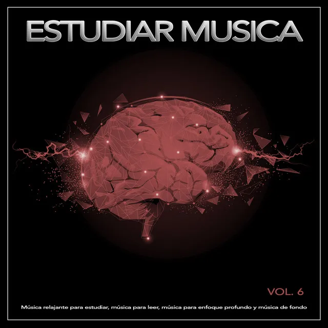 Estudiar musica: Música relajante para estudiar, música para leer, música para enfoque profundo y música de fondo, Vol. 6