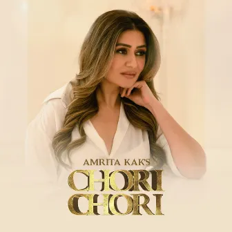 Chori Chori by Amrita Kak