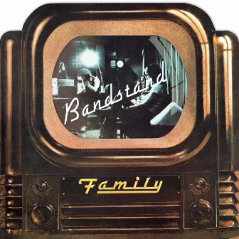 Bandstand (2023 Remastered & Expanded Edition) by Family