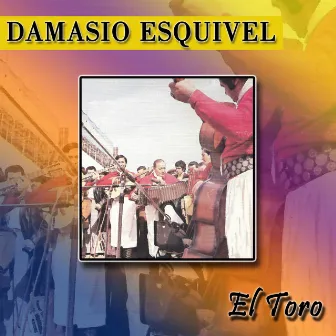 El Toro by Damasio Esquivel