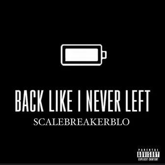 Never Left by ScaleBreakerBlo