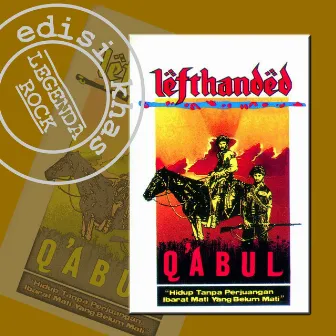 Qabul (Edisi Khas Legenda Rock) by Lefthanded