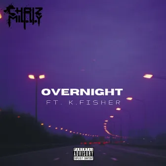 Overnight by Chriz Milly