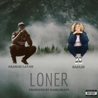 Loner by Aramaic Lavan