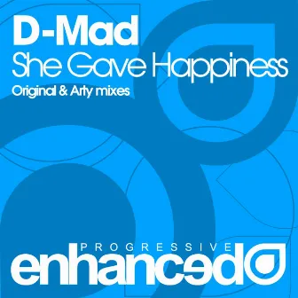 She Gave Happiness by D-Mad