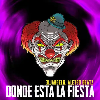 Donde Esta La Fiesta by Aleteo Beatz