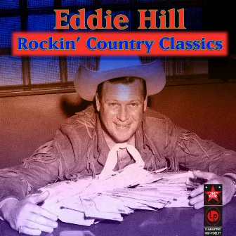 Rockin' Country Classics by Eddie Hill