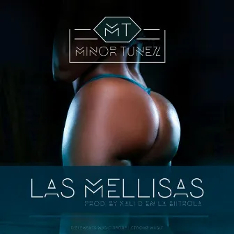 Las Mellisas by Minor Tunez