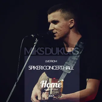 Home Acoustic Tour (Live) by Miks Dukurs