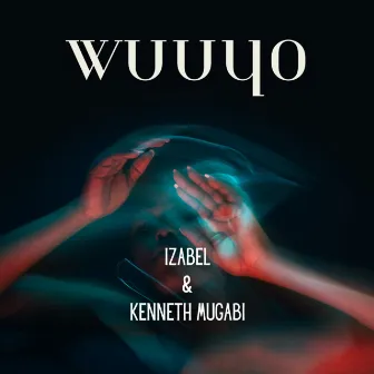 Wuuyo by Kenneth Mugabi