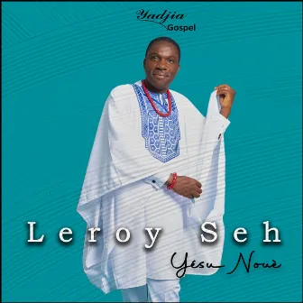 Yesu Nouè by Leroy Seh