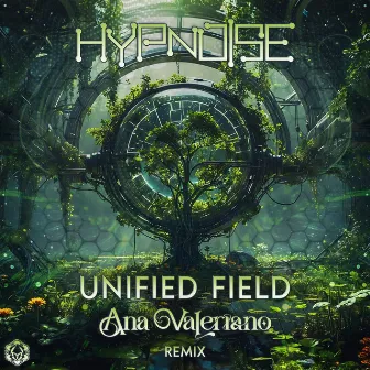 Unified Field (Ana Valeriano Rmx) by Ana Valeriano