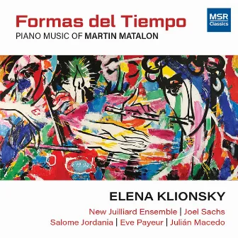 Formas del Tiempo - Piano Music of Martin Matalon by Martin Matalon