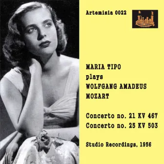 Mozart: Piano Concertos, K. 467 & 503 by Maria Tipo