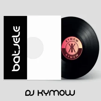 Batjele by DJ Kymow