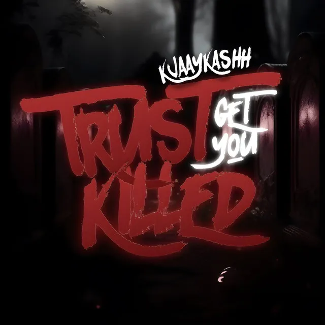 Trust Get You Kilt