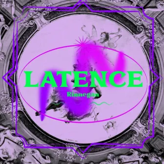 Latence by Rinnegan