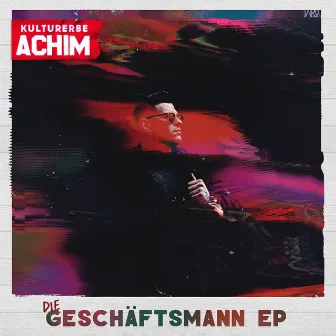 Die Geschäftsmann EP by Kulturerbe Achim