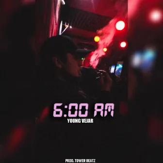 6:00 Am by Young Vejar