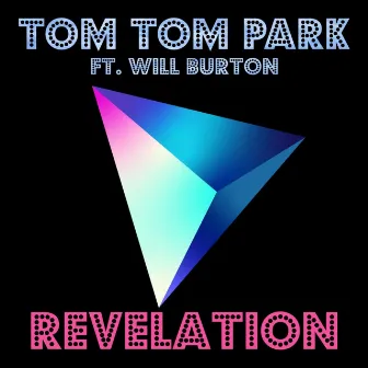 Revelation by Tom Tom Park