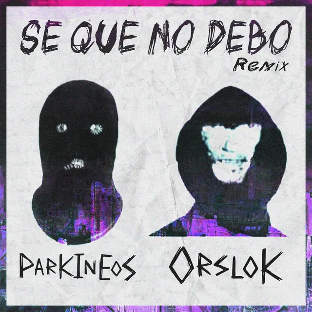 Se Que No Debo - Remix