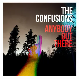 Anybody Out There by The Confusions