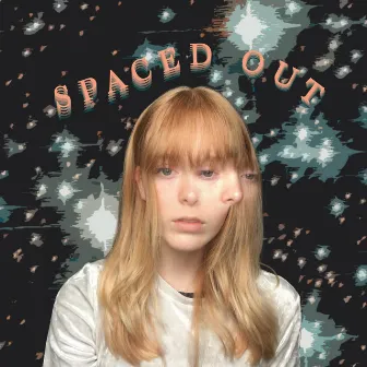 Spaced Out by Jordan Hayes