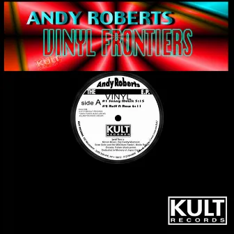 Vinyl Fronteers EP by Andy Roberts