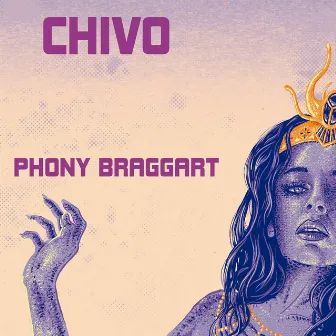 Phony Braggart by Chivo