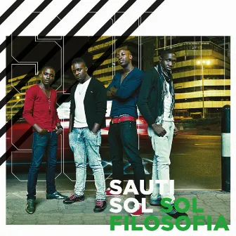 Sol Filosofia by Sauti Sol