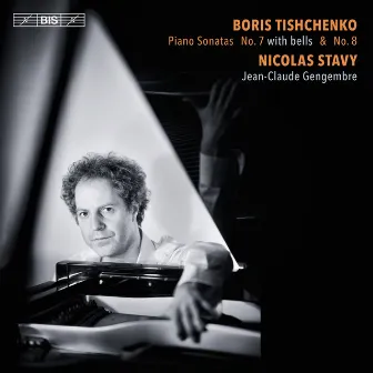 Tishchenko: Piano Sonatas Nos. 7 & 8 by Boris Ivanovich Tishchenko