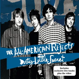 Dirty Little Secret (UK Online Version II) by The All-American Rejects