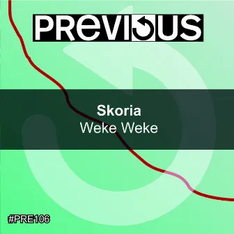 Weke Weke by Skoria