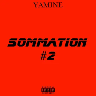 Sommation #2 by Yamine OFFICIEL