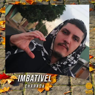 Imbatível by Charada