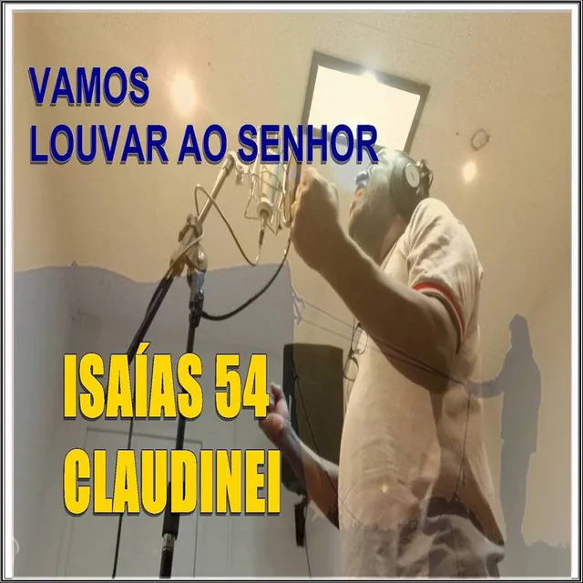 Vamos Louvar ao Senhor (Isaías 54)