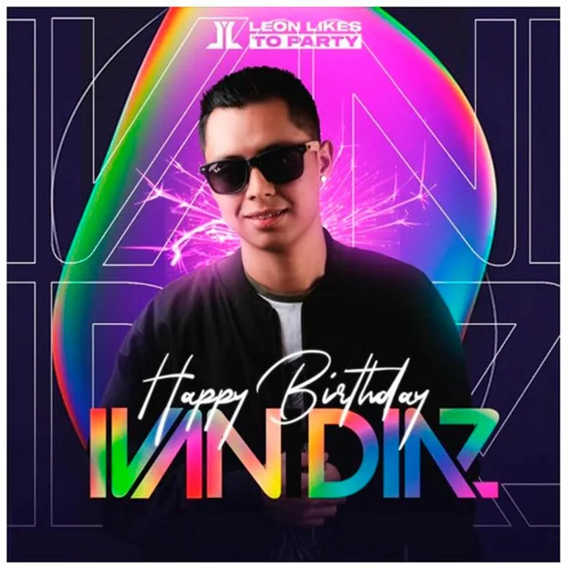 Ivan Diaz Happy Bday (Special Podcast)